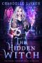 [The Coven: Academy Magic 01] • The Hidden Witch (The Coven · Academy Magic Book 1)